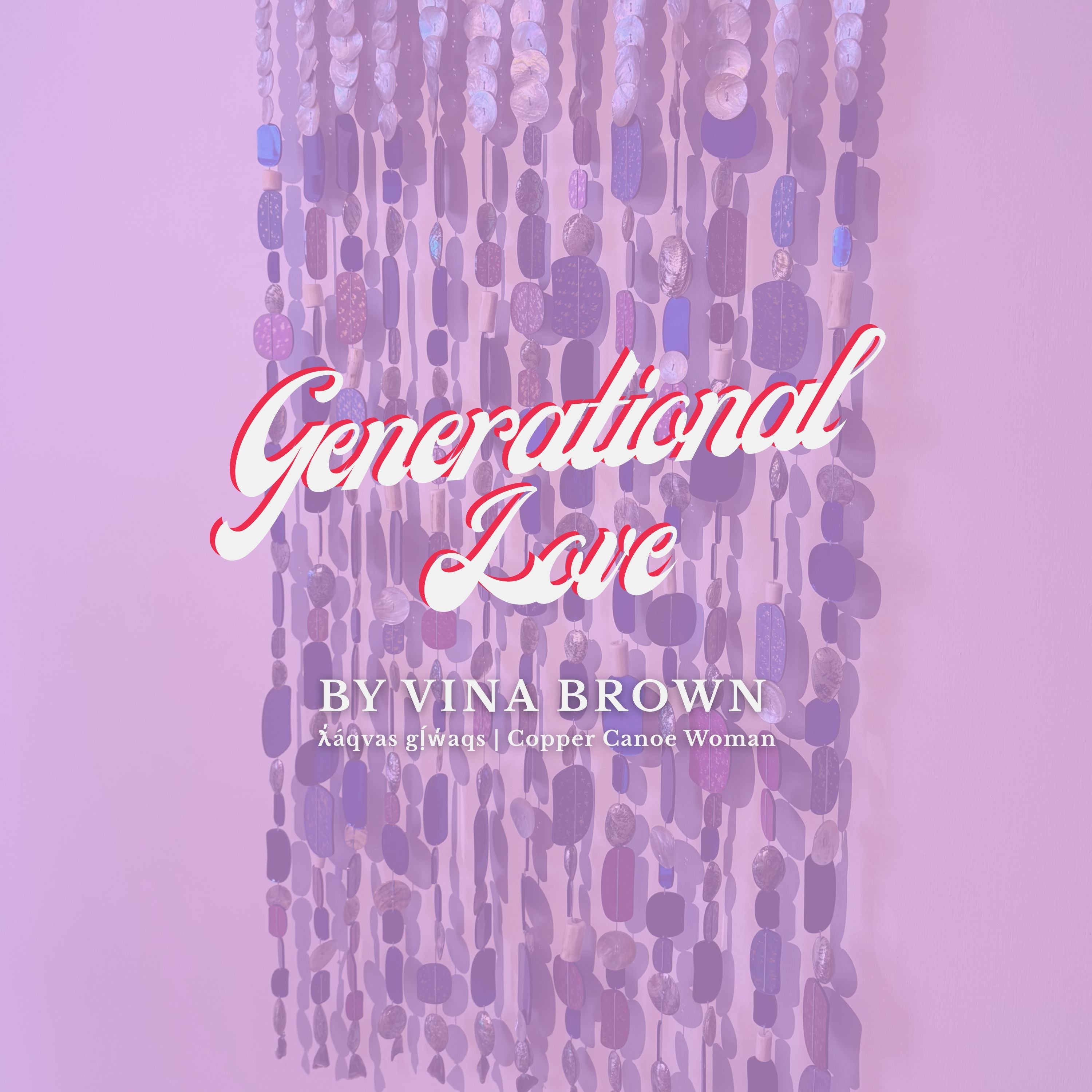 Generational Love Exhibit