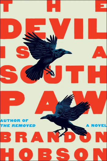 The Devil Is a Southpaw Book by Brandon Hobson