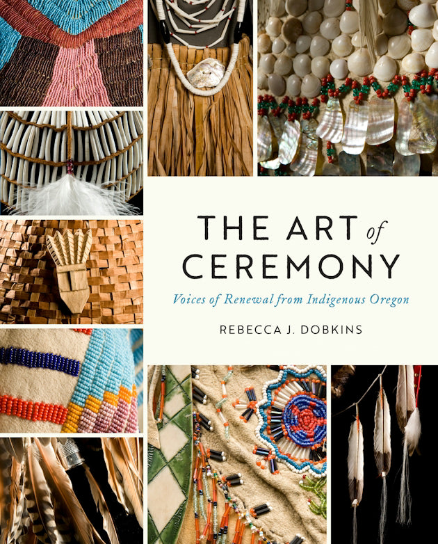 The Art of Ceremony Book by Rebecca J Dobkins