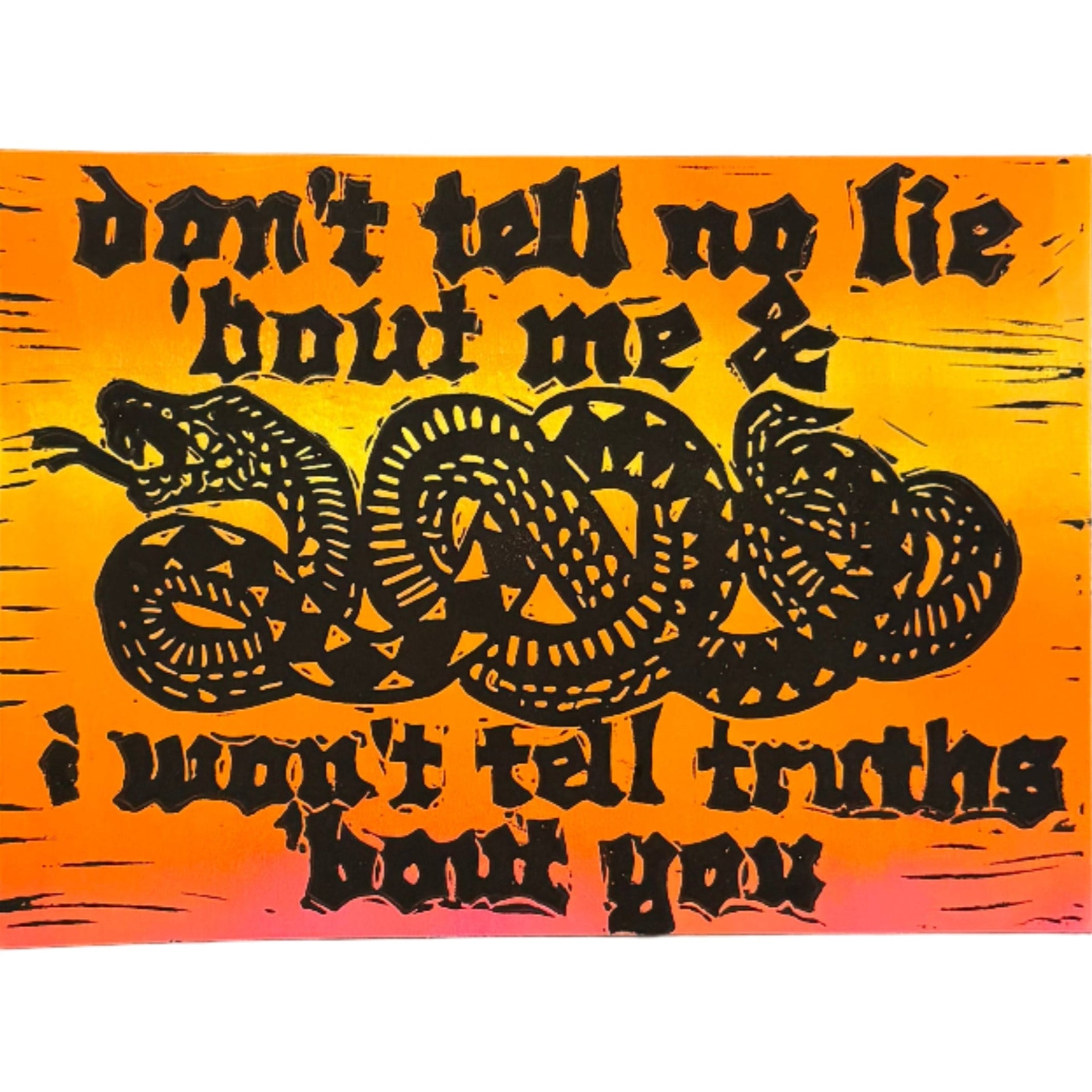 Maese | Block Print | Don't Tell No Lie