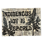 Maese | Block Print | Indigenous Joy is Sacred