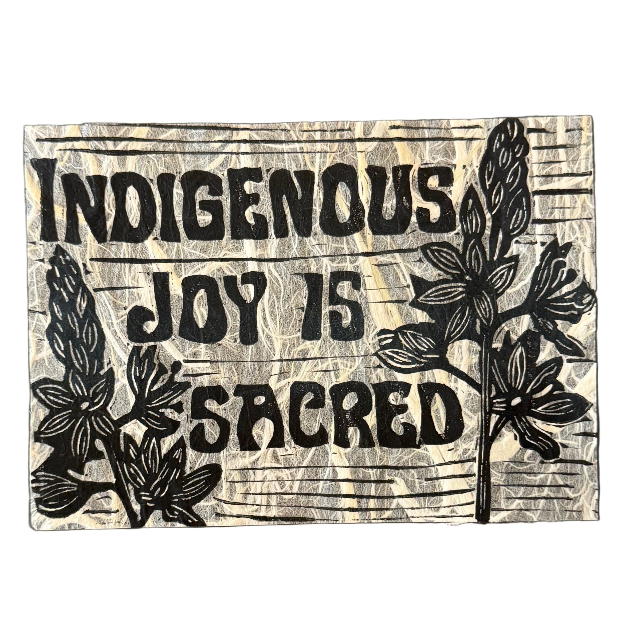 Maese | Block Print | Indigenous Joy is Sacred