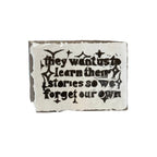 Maese | Block Print | They Want Us to Learn