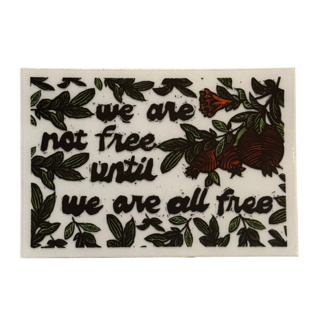 Maese Art | Sticker | We Are Not Free