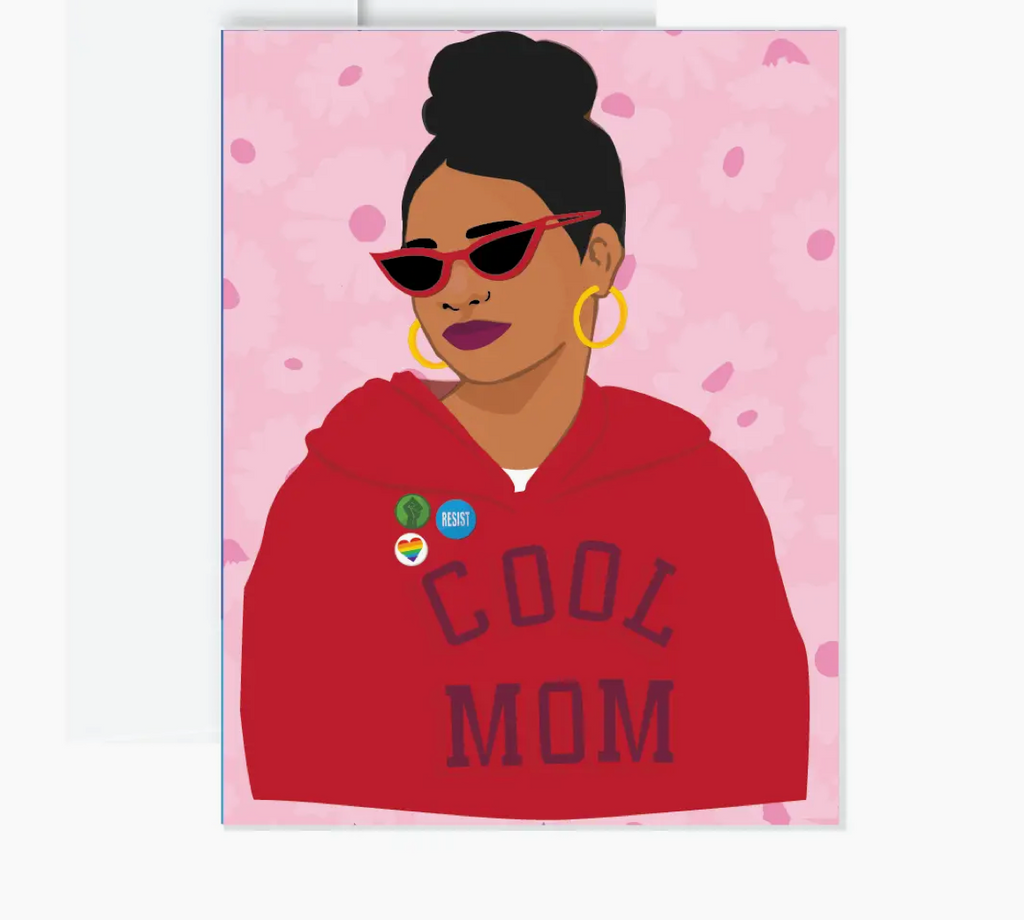 Cool Mom Greeting Card by All Very Goods