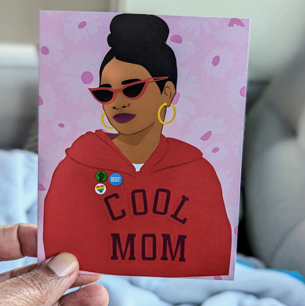 Cool Mom Greeting Card by All Very Goods