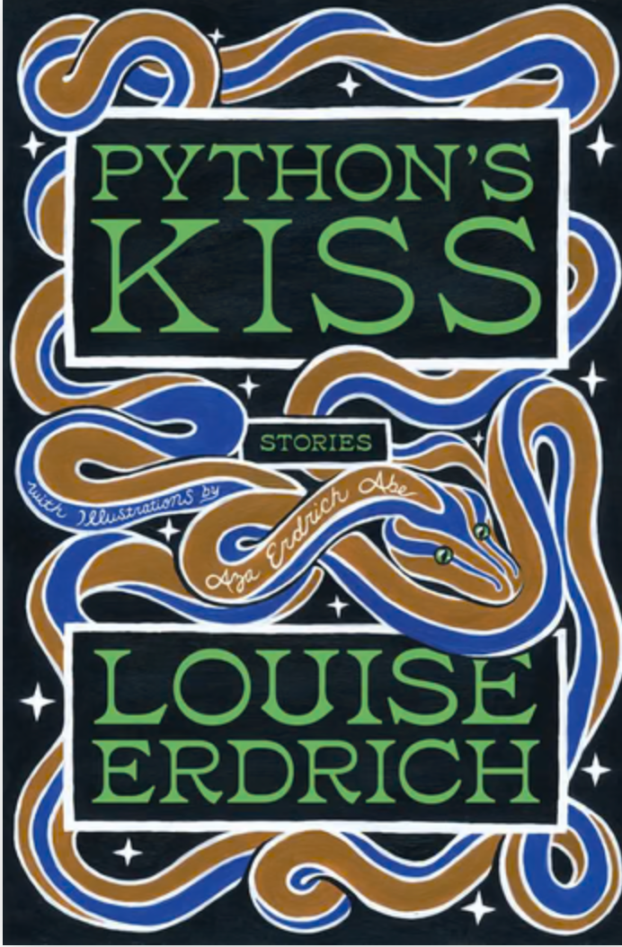 Python's Kiss: Stories by Louise Erdrich