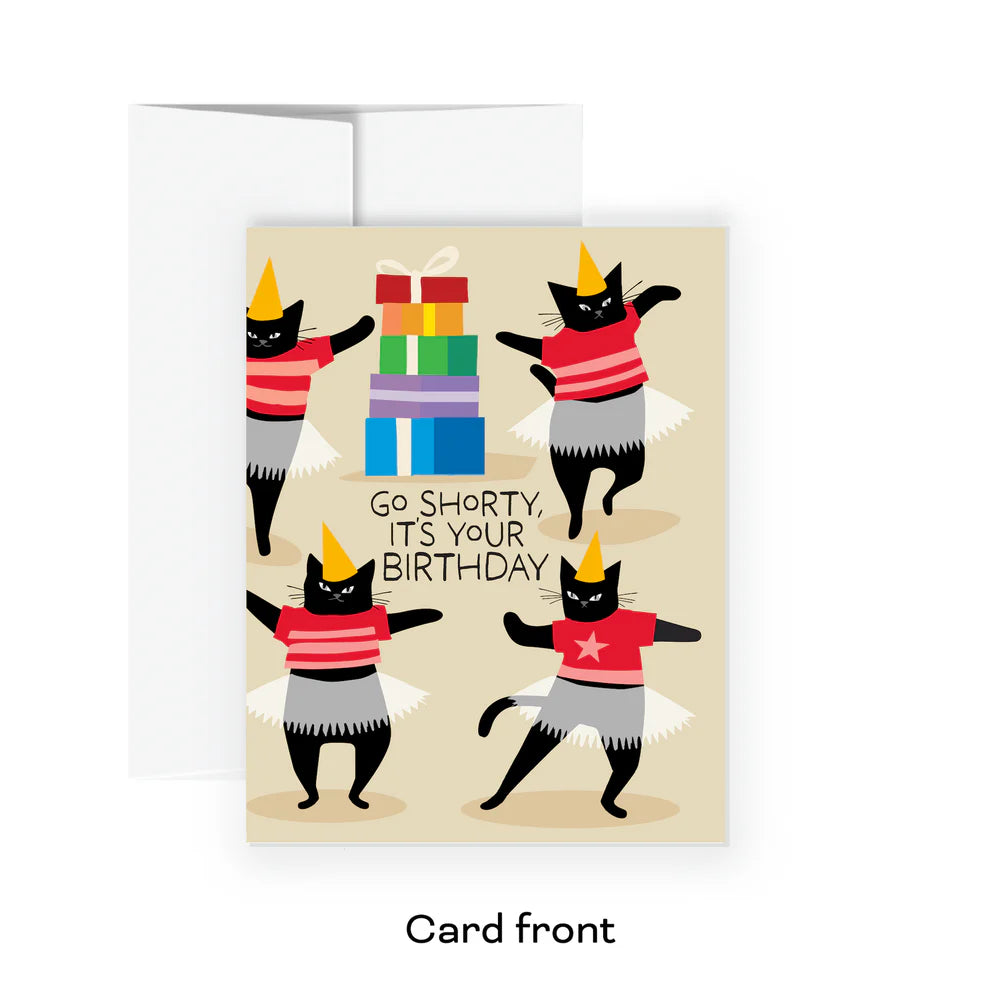 Birthday Moves (Go Shorty) Greeting Card by All Very Goods