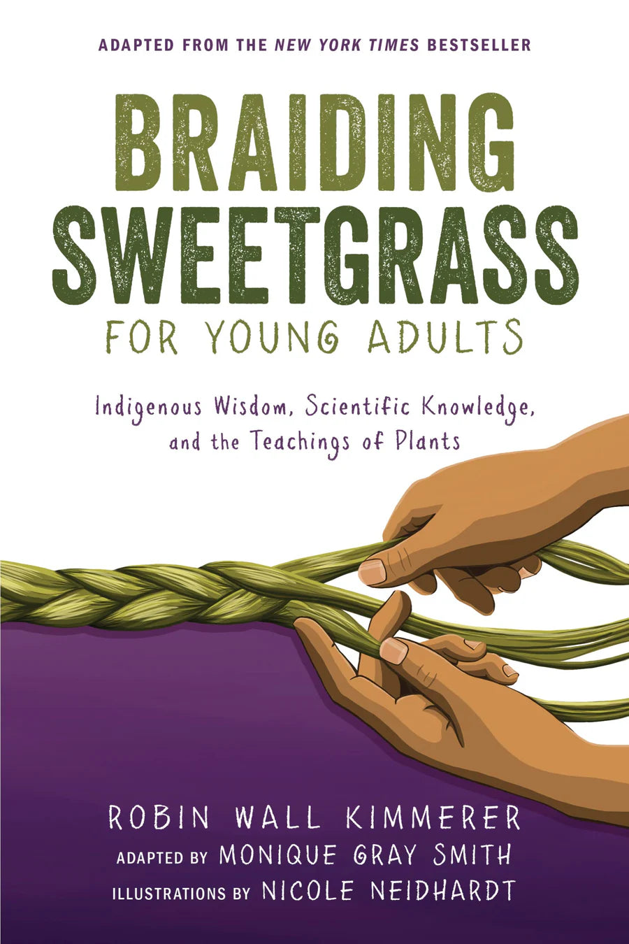 Braiding Sweetgrass for Young Adults by Robin Wall Kimmerer
