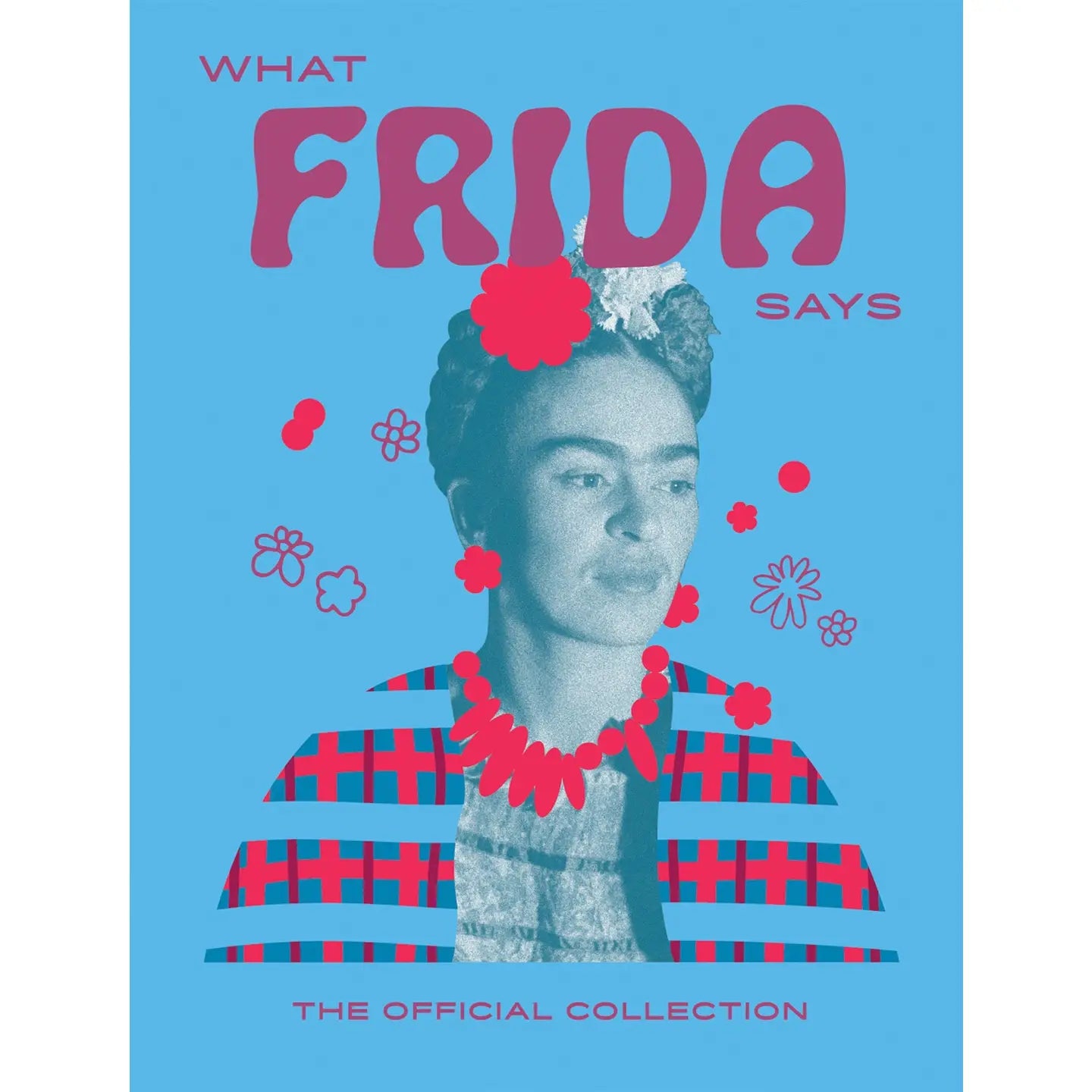 Books | What Frida Says