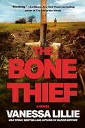 The Bone Thief by Vanessa Lillie