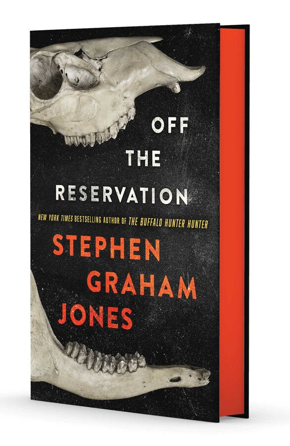 Off the Reservation by Stephen Graham Jones